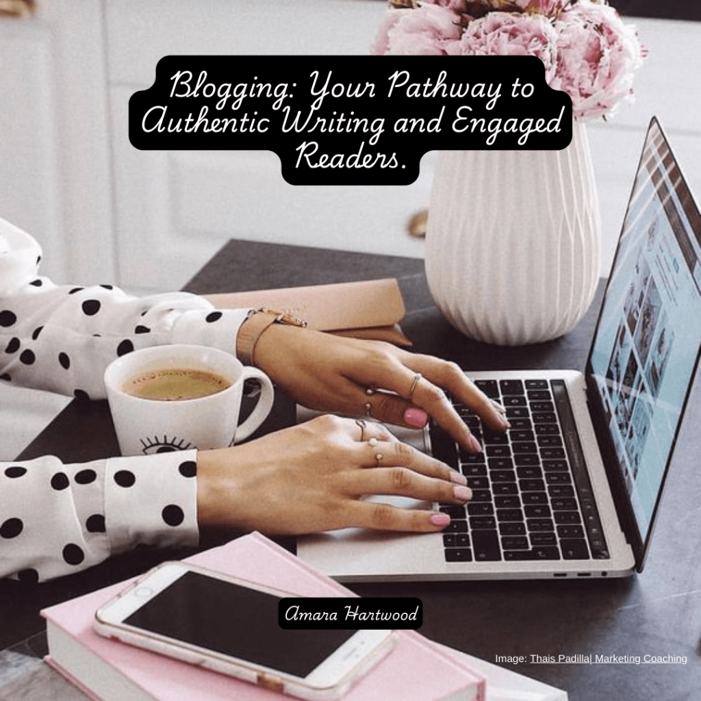 How to Transform Your Writing Through Blogging: A Personal Journey & Practical&nbsp;Guide